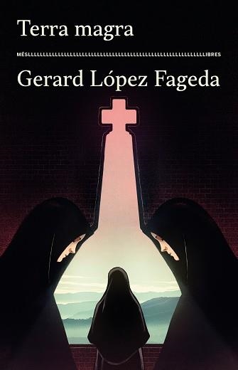 TERRA MAGRA | 9788417353575 | GERARD LÓPEZ FAGEDA | Llibreria Aqualata | Comprar libros en catalán y castellano online | Comprar libros Igualada
