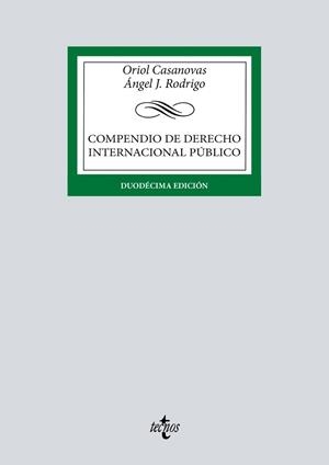 COMPENDIO DE DERECHO INTERNACIONAL PÚBLICO | 9788430988150 | CASANOVAS, ORIOL/RODRIGO, ÁNGEL J. | Llibreria Aqualata | Comprar llibres en català i castellà online | Comprar llibres Igualada