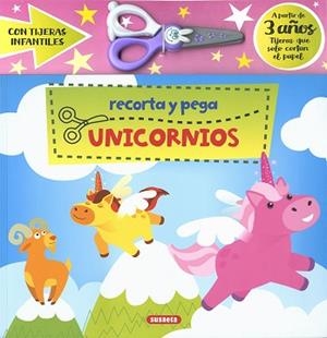 RECORTA Y PEGA UNICORNIOS | 9788467770612 | SUSAETA EDICIONES | Llibreria Aqualata | Comprar libros en catalán y castellano online | Comprar libros Igualada