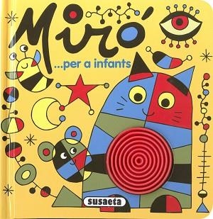 MIRO...PER A INFANTS | 9788411962810 | BUSQUETS, JORDI | Llibreria Aqualata | Comprar libros en catalán y castellano online | Comprar libros Igualada