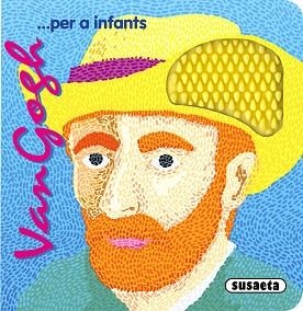 VAN GOGH... PER A INFANTS | 9788411962841 | BUSQUETS, JORDI | Llibreria Aqualata | Comprar libros en catalán y castellano online | Comprar libros Igualada