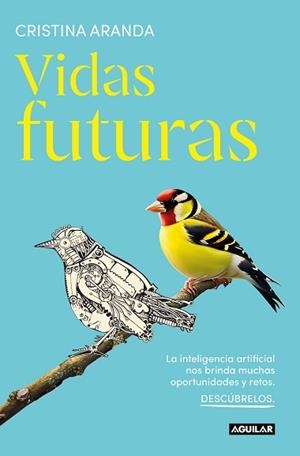 VIDAS FUTURAS | 9788403524699 | ARANDA, CRISTINA | Llibreria Aqualata | Comprar libros en catalán y castellano online | Comprar libros Igualada