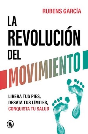 REVOLUCIÓN DEL MOVIMIENTO, LA | 9788402429780 | GARCÍA, RUBENS (@RMOTIONCOACH) | Llibreria Aqualata | Comprar llibres en català i castellà online | Comprar llibres Igualada