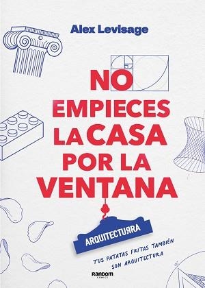 NO EMPIECES LA CASA POR LA VENTANA | 9788419441188 | LEVISAGE, ALEX | Llibreria Aqualata | Comprar libros en catalán y castellano online | Comprar libros Igualada