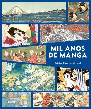 MIL AÑOS DE MANGA | 9788419785145 | KOYAMA-RICHARD, BRIGITTE | Llibreria Aqualata | Comprar libros en catalán y castellano online | Comprar libros Igualada