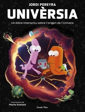 UNIVÈRSIA. CREA EL TEU UNIVERS | 9788413897271 | PEREYRA, JORDI | Llibreria Aqualata | Comprar libros en catalán y castellano online | Comprar libros Igualada
