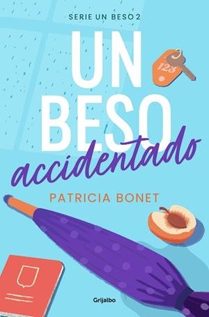 UN BESO ACCIDENTADO (UN BESO 2) | 9788425364518 | BONET, PATRICIA | Llibreria Aqualata | Comprar libros en catalán y castellano online | Comprar libros Igualada