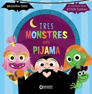 TRES MONSTRES AMB PIJAMA | 9788448963293 | ORO, BEGOÑA | Llibreria Aqualata | Comprar libros en catalán y castellano online | Comprar libros Igualada