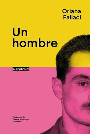 UN HOMBRE | 9788411487580 | FALLACI, ORIANA | Llibreria Aqualata | Comprar llibres en català i castellà online | Comprar llibres Igualada