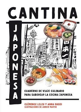 CANTINA JAPONESA | 9788419043498 | LELEU, CLÉMENCE / SHOJI, ANNA | Llibreria Aqualata | Comprar libros en catalán y castellano online | Comprar libros Igualada
