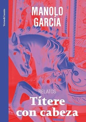 TÍTERE CON CABEZA | 9788403523265 | GARCÍA, MANOLO | Llibreria Aqualata | Comprar libros en catalán y castellano online | Comprar libros Igualada