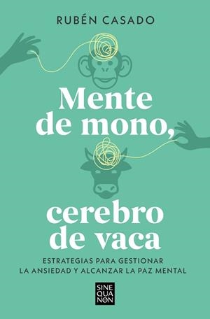 MENTE DE MONO, CEREBRO DE VACA | 9788466679275 | CASADO, RUBÉN | Llibreria Aqualata | Comprar llibres en català i castellà online | Comprar llibres Igualada