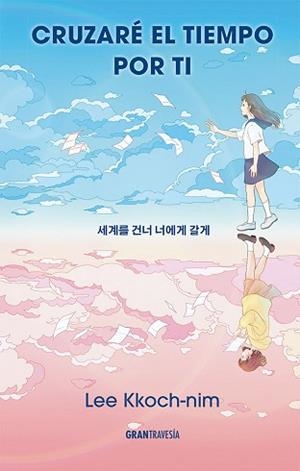CRUZARE EL TIEMPO POR TI | 9788412794465 | KKOCH-NIM,LEE | Llibreria Aqualata | Comprar llibres en català i castellà online | Comprar llibres Igualada
