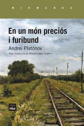 EN UN MÓN PRECIÓS I FURIBUND | 9788418858857 | PLATÓNOV, ANDREI | Llibreria Aqualata | Comprar libros en catalán y castellano online | Comprar libros Igualada