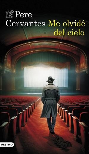 ME OLVIDÉ DEL CIELO | 9788423365838 | CERVANTES, PERE | Llibreria Aqualata | Comprar libros en catalán y castellano online | Comprar libros Igualada