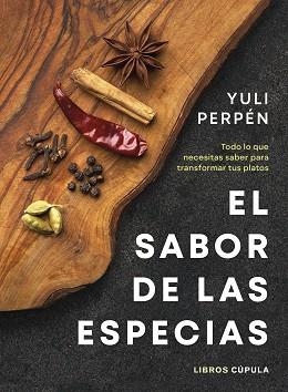 SABOR DE LAS ESPECIAS, EL | 9788448041915 | PERPÉN, YULI | Llibreria Aqualata | Comprar libros en catalán y castellano online | Comprar libros Igualada