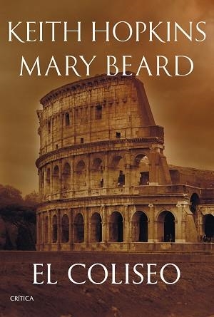 COLISEO, EL | 9788491996859 | BEARD, MARY / HOPKINS, KEITH | Llibreria Aqualata | Comprar libros en catalán y castellano online | Comprar libros Igualada