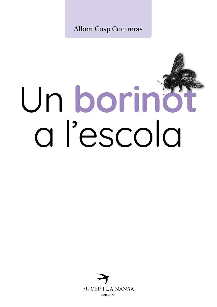 UN BORINOT A L’ESCOLA | 9788419476234 | COSP, ALBERT | Llibreria Aqualata | Comprar libros en catalán y castellano online | Comprar libros Igualada