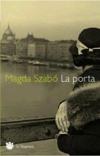 PORTA, LA (LES ALES ESTESES 178) | 9788478711796 | SZABO, MAGDA | Llibreria Aqualata | Comprar libros en catalán y castellano online | Comprar libros Igualada