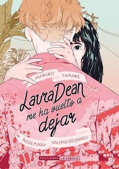 LAURA DEAN ME HA VUELTO A DEJAR (3A EDICIÓN) | 9788418809750 | VV.AA | Llibreria Aqualata | Comprar llibres en català i castellà online | Comprar llibres Igualada