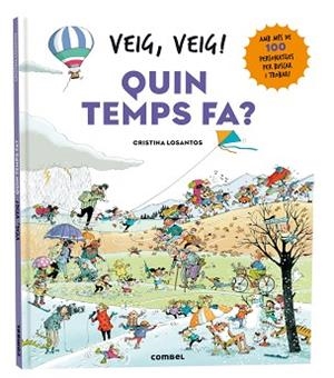 VEIG, VEIG! QUIN TEMPS FA? | 9788411581639 | LOSANTOS, CRISTINA | Llibreria Aqualata | Comprar libros en catalán y castellano online | Comprar libros Igualada