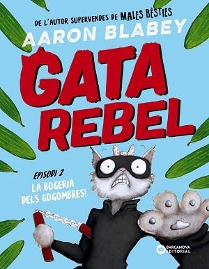 GATA REBEL. EPISODI 2 | 9788448963026 | BLABEY, AARON | Llibreria Aqualata | Comprar libros en catalán y castellano online | Comprar libros Igualada