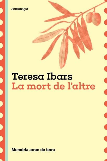 MORT DE L'ALTRE, LA | 9788410161191 | IBARS, TERESA | Llibreria Aqualata | Comprar libros en catalán y castellano online | Comprar libros Igualada