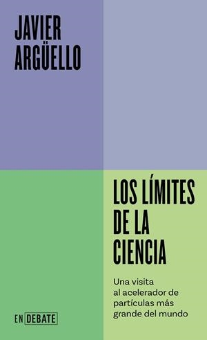 LÍMITES DE LA CIENCIA, LOS | 9788410214453 | ARGÜELLO, JAVIER | Llibreria Aqualata | Comprar libros en catalán y castellano online | Comprar libros Igualada