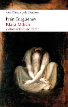 KLARA MILICH Y OTROS RELATOS DE TERROR | 9788446055754 | TURGUENEV, IVAN S. | Llibreria Aqualata | Comprar libros en catalán y castellano online | Comprar libros Igualada
