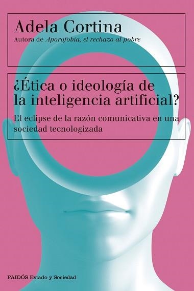 ÉTICA O IDEOLOGÍA DE LA INTELIGENCIA ARTIFICIAL? | 9788449342790 | CORTINA ORTS, ADELA | Llibreria Aqualata | Comprar libros en catalán y castellano online | Comprar libros Igualada