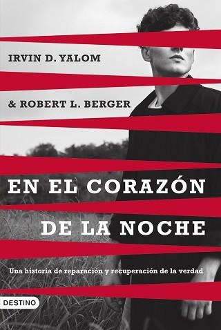 EN EL CORAZÓN DE LA NOCHE | 9788423366125 | YALOM, IRVIN D. / BERGER, ROBERT L. | Llibreria Aqualata | Comprar libros en catalán y castellano online | Comprar libros Igualada