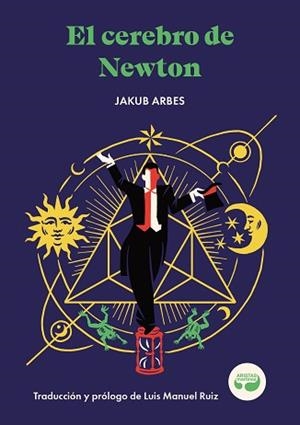 CEREBRO DE NEWTON, EL | 9788419550200 | ARBES, JAKUB | Llibreria Aqualata | Comprar libros en catalán y castellano online | Comprar libros Igualada