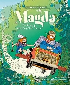 MAGDA, COCINERA INTERGALÁCTICA 1. EL GRAN TORNEO | 9788419670939 | NICOLAS, WOUTERS / MATHILDE, VAN GHELUWE | Llibreria Aqualata | Comprar libros en catalán y castellano online | Comprar libros Igualada