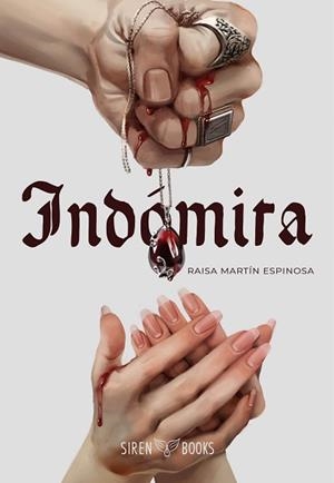 INDÓMITA | 9788412854558 | MARTÍN ESPINOSA, RAISA | Llibreria Aqualata | Comprar llibres en català i castellà online | Comprar llibres Igualada