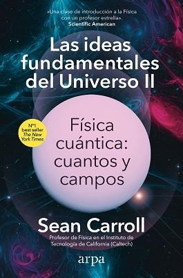 IDEAS FUNDAMENTALES DEL UNIVERSO II, LAS | 9788410313163 | CARROLL, SEAN | Llibreria Aqualata | Comprar llibres en català i castellà online | Comprar llibres Igualada