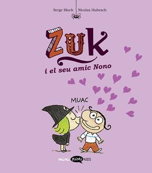 ZUK 4. ZUK I EL SEU AMIC NONO | 9788419183651 | BLOCH, SERGE | Llibreria Aqualata | Comprar libros en catalán y castellano online | Comprar libros Igualada