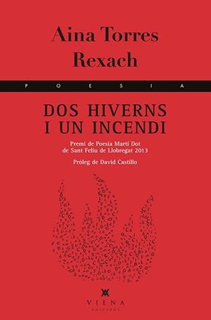 DOS HIVERNS I UN INCENDI | 9788483308042 | TORRES REXACH, AINA | Llibreria Aqualata | Comprar llibres en català i castellà online | Comprar llibres Igualada