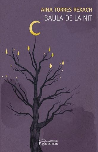 BAULA DE LA NIT | 9788413030043 | TORRES REXACH, AINA | Llibreria Aqualata | Comprar libros en catalán y castellano online | Comprar libros Igualada