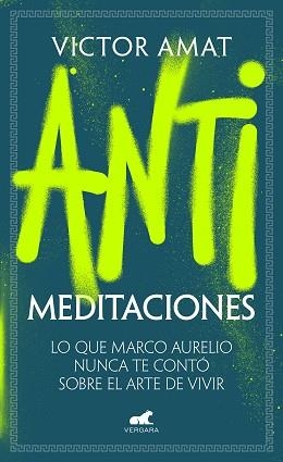 ANTIMEDITACIONES | 9788419820471 | AMAT, VICTOR | Llibreria Aqualata | Comprar libros en catalán y castellano online | Comprar libros Igualada