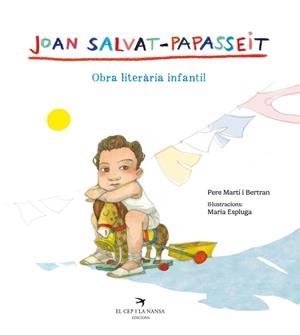 JOAN SALVAT-PAPASSEIT. OBRA LITERÀRIA INFANTIL | 9788419747532 | SALVAT-PAPASSEIT, JOAN | Llibreria Aqualata | Comprar libros en catalán y castellano online | Comprar libros Igualada