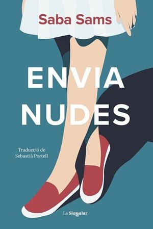 ENVIA NUDES | 9788413586793 | SAMS, SABA | Llibreria Aqualata | Comprar libros en catalán y castellano online | Comprar libros Igualada