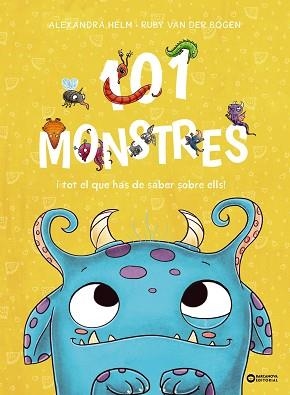 101 MONSTRES I TOT EL QUE HAS DE SABER SOBRE ELLS! | 9788448963927 | VAN DER BOGEN, RUBY | Llibreria Aqualata | Comprar libros en catalán y castellano online | Comprar libros Igualada