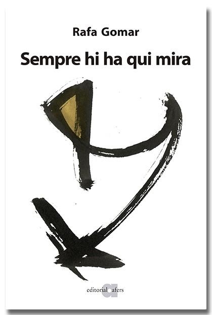 SEMPRE HI HA QUI MIRA (DIETARI 2013) | 9788418618932 | GOMAR LLORET, RAFA | Llibreria Aqualata | Comprar libros en catalán y castellano online | Comprar libros Igualada