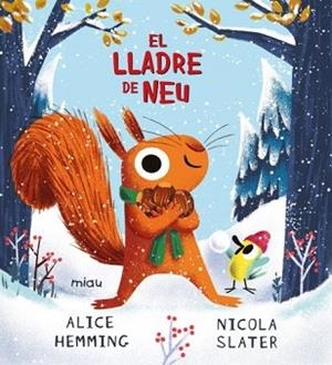 LLADRE DE NEU, EL | 9788410208056 | HEMMING, ALICE | Llibreria Aqualata | Comprar libros en catalán y castellano online | Comprar libros Igualada