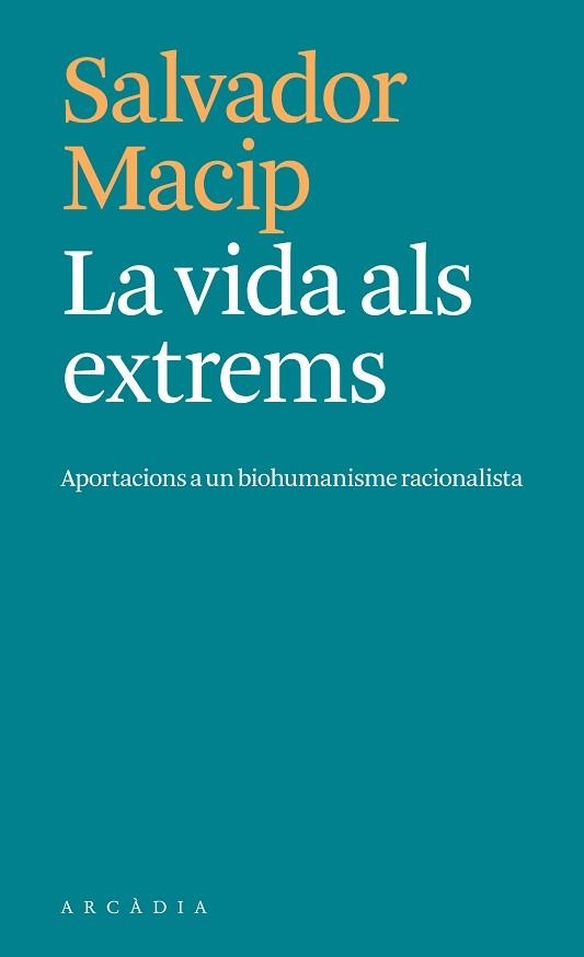 VIDA ALS EXTREMS, LA | 9788412876604 | MACIP, SALVADOR | Llibreria Aqualata | Comprar libros en catalán y castellano online | Comprar libros Igualada