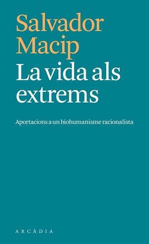 VIDA ALS EXTREMS, LA | 9788412876604 | MACIP, SALVADOR | Llibreria Aqualata | Comprar libros en catalán y castellano online | Comprar libros Igualada