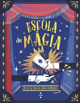 ESCOLA DE MÀGIA | 9788466157919 | VILLA, ALTEA | Llibreria Aqualata | Comprar libros en catalán y castellano online | Comprar libros Igualada