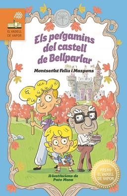 PERGAMINS DEL CASTELL DE BELLPARLAR, ELS (PREMI VAIXELL DE VAPOR) | 9788466157278 | FELIU I MASPONS, MONTSERRAT | Llibreria Aqualata | Comprar llibres en català i castellà online | Comprar llibres Igualada