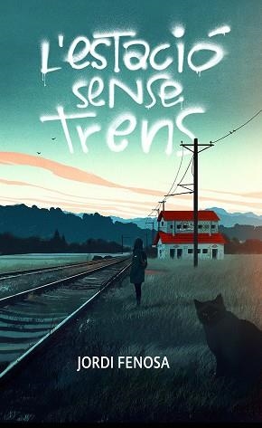 ESTACIÓ SENSE TRENS, L' | 9788466158053 | FENOSA, JORDI | Llibreria Aqualata | Comprar libros en catalán y castellano online | Comprar libros Igualada