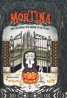 MORTINA 1. UNA HISTÒRIA PER MORIR-SE DE RIURE | 9788466158169 | CANTINI, BARBARA | Llibreria Aqualata | Comprar llibres en català i castellà online | Comprar llibres Igualada